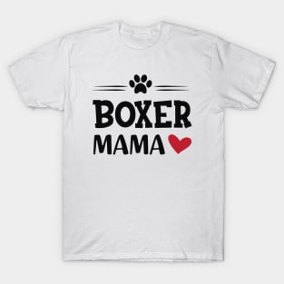 Boxer Dog - Boxer mama T-Shirt